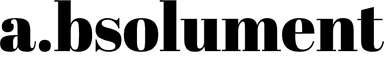 A.bsolument